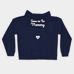 Soon to Be Mommy 2021 with Heart Kids Hoodie